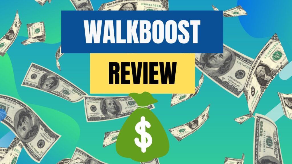 WalkBoost Review - Legit Or Fake? App Pays You For Walking?