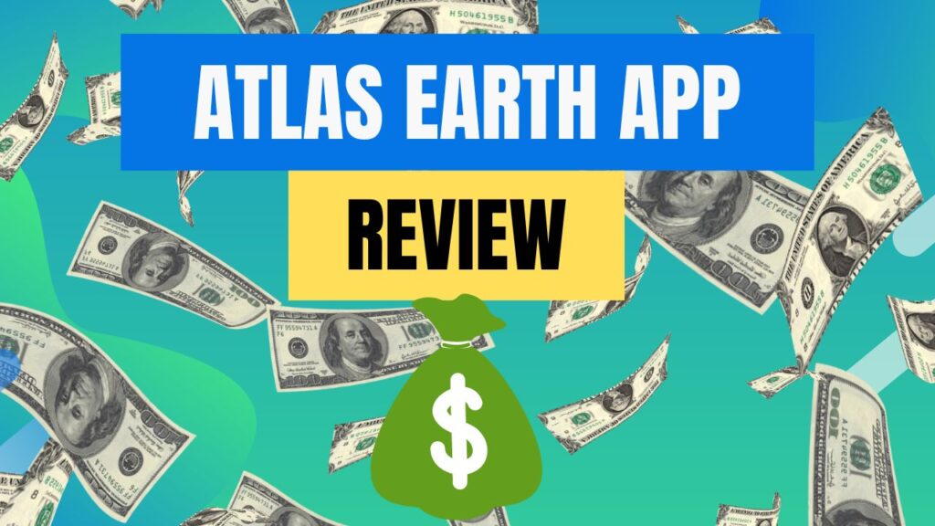 Atlas Earth App Review - Legit? Earn Rent From Virtual Land?