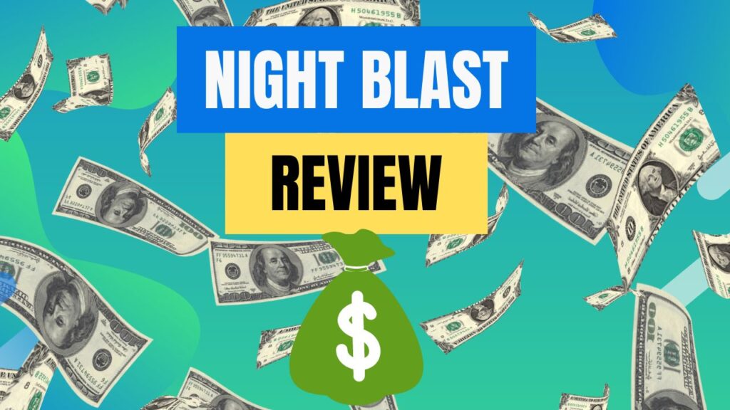 Night Blast App Review - Is It Legit? Can You Cash Out $300?