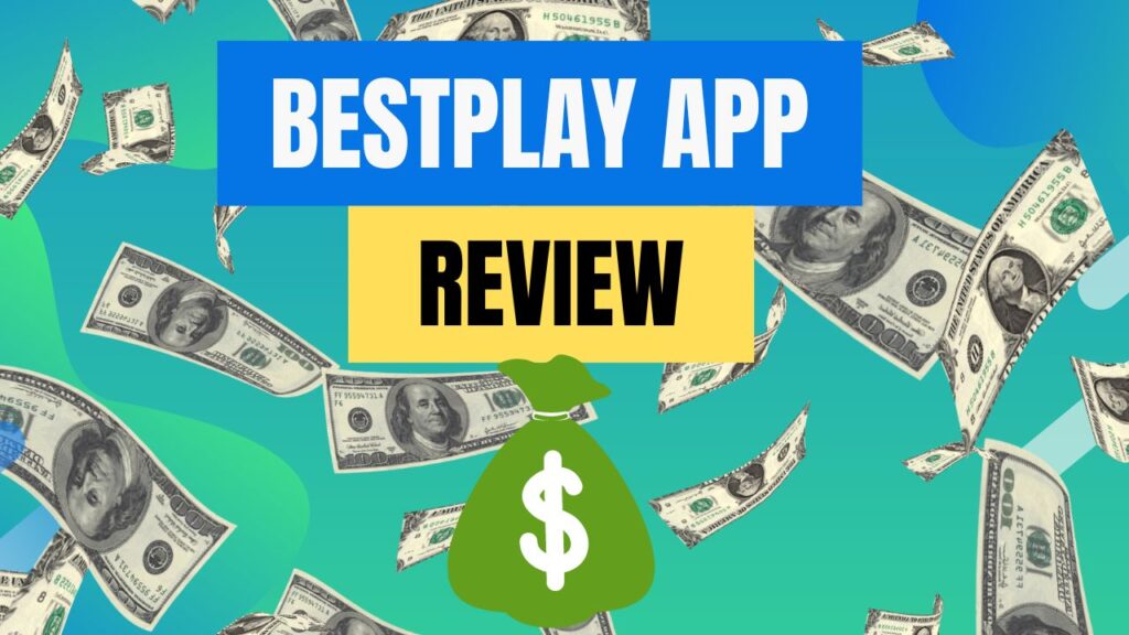 BestPlay App Review - Is It Legit? Do They Really Pay Out?