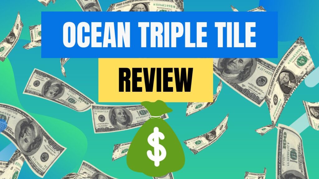 Ocean Triple Tiles App Review: Is It legit? Can You Withdraw?