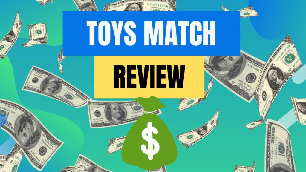 Toys Match App Review: Do They Really Pay Users The $1000?