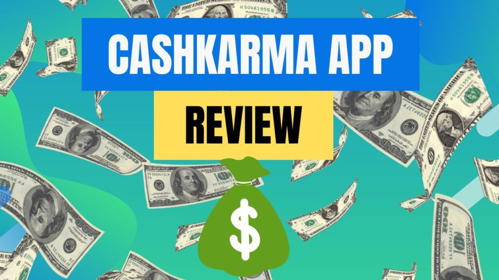 CashKarma App Review: Is It Legit? Do They Really Pay Users?