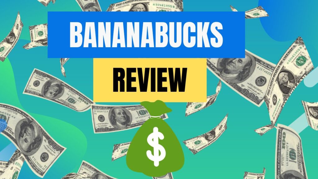 BananaBucks App Review: Is It Legit? Do They Really Pay?