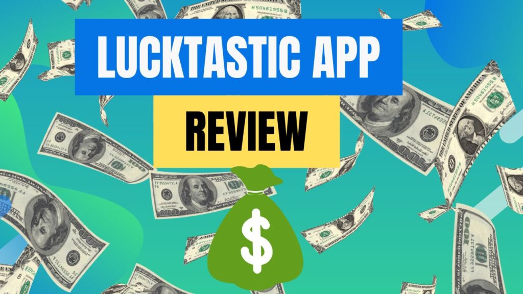 Lucktastic App Review: Is It Legit? Do They Really Pay?