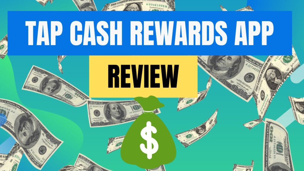 Tap Cash Rewards App Review: Is It Legit? Do They Pay?