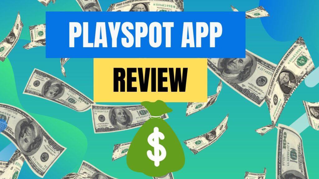 PlaySpot App Review: Is It Legit? Do They Really Pay Users?