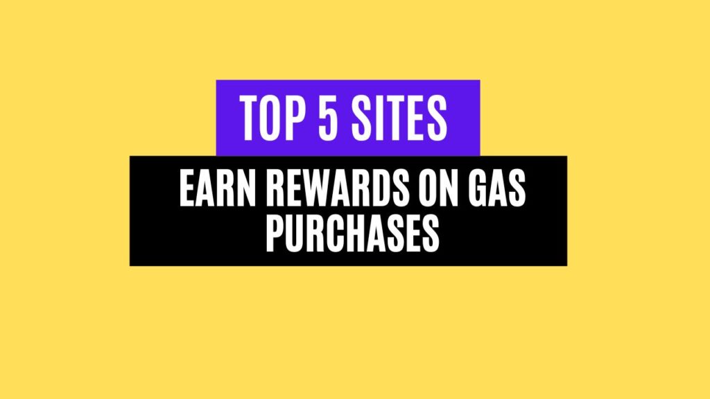 Top 5 Sites to Earn Rewards on Gas Purchases in 2025