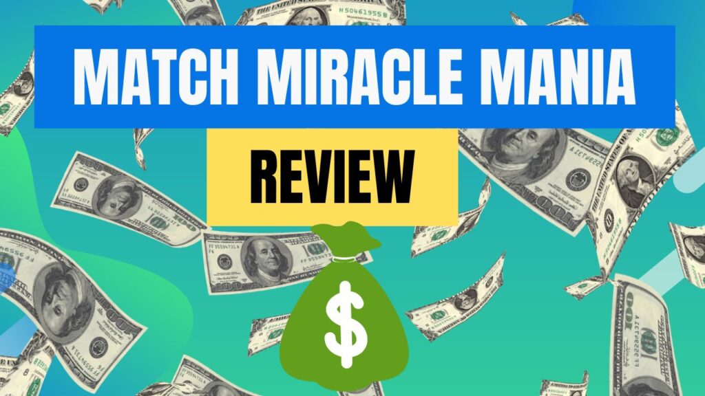 Match Miracle Mania App Review: Is it Legit? Do They Pay?